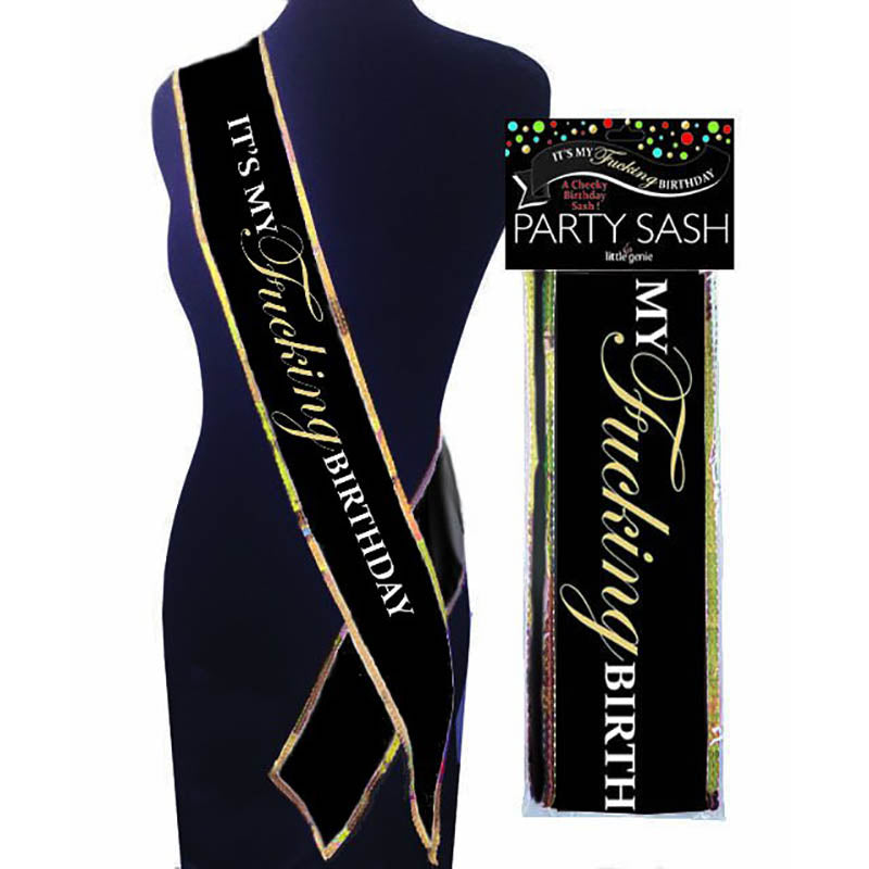 Its My Fucking Birthday Sash - Party Sash-LGNVC.107