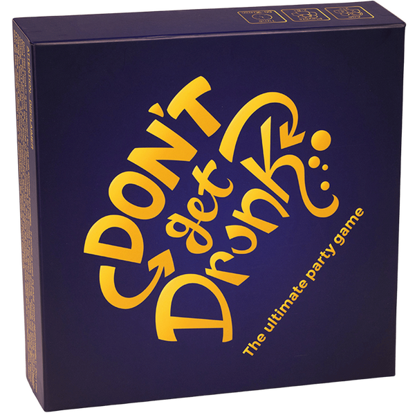 Dont Get Drunk-752830424296
