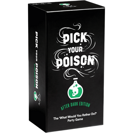 Pick Your Poison NSFW/After Dark Edition-856732007011